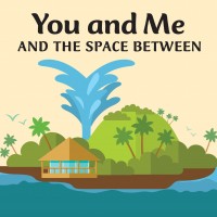 “You and Me and the Space Between” Panel Discussion